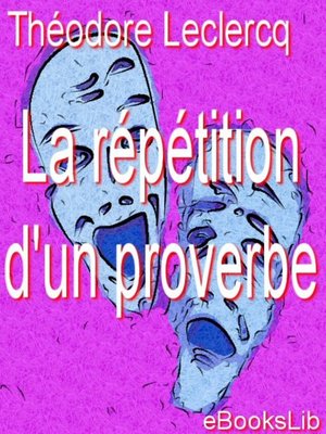 cover image of La répétition d'un proverbe